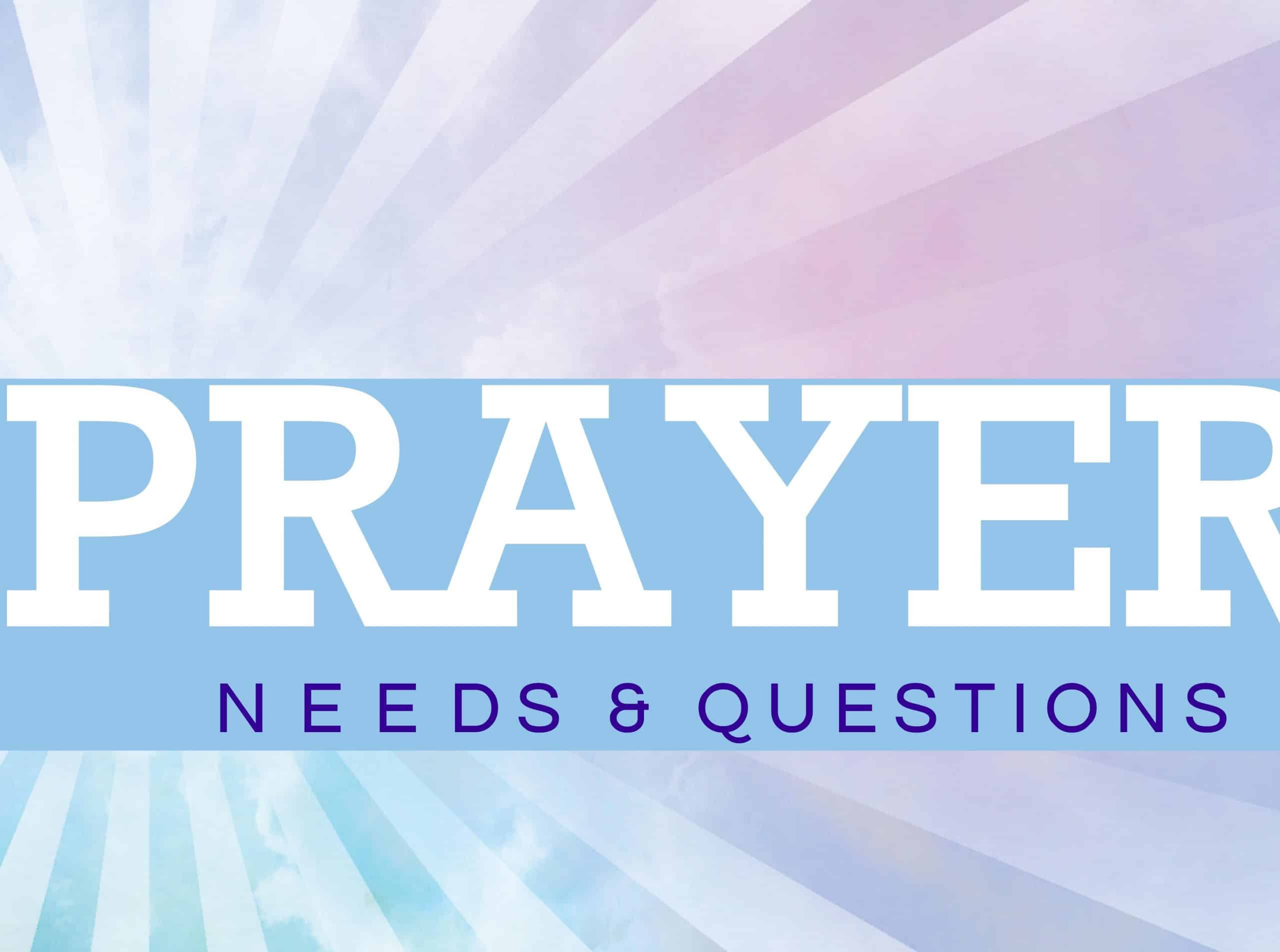 Prayer Request/Questions - Evangelical Reformed United Church of Christ