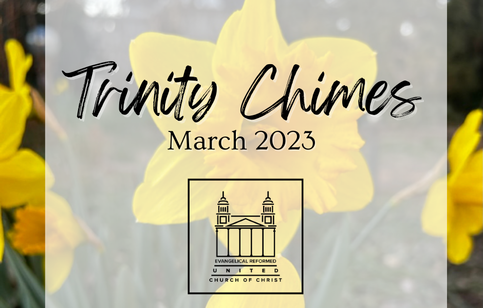 TRINITY CHIMES – March 2023