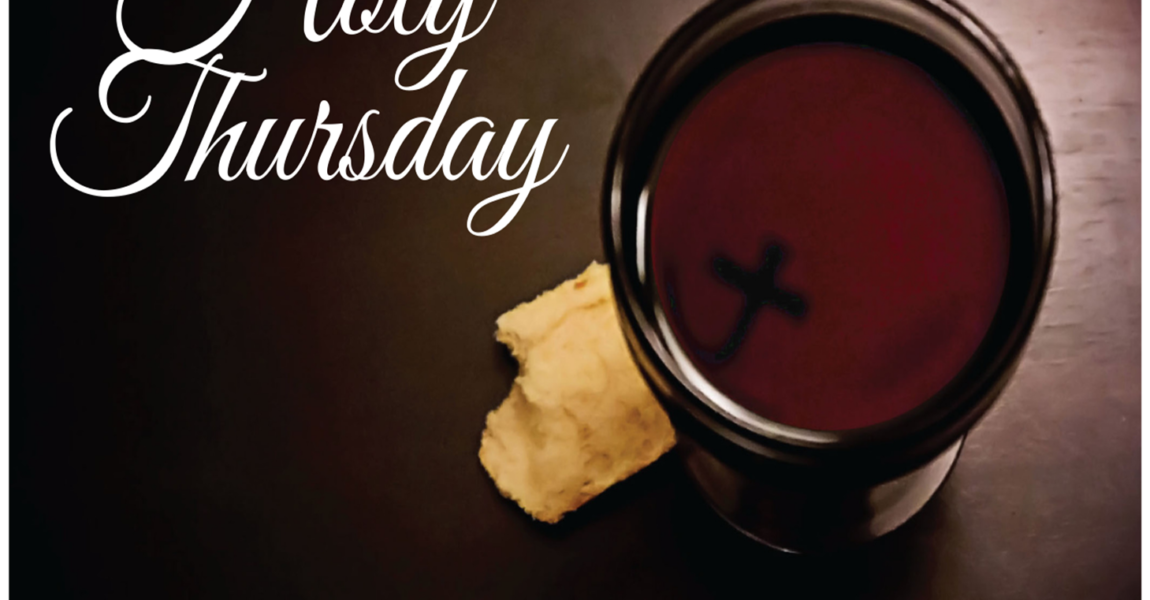 Holy Thursday – April 6, 2023 – 7:30 pm
