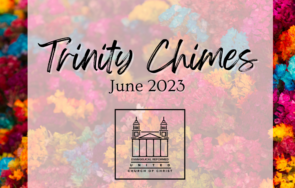 TRINITY CHIMES – June 2023
