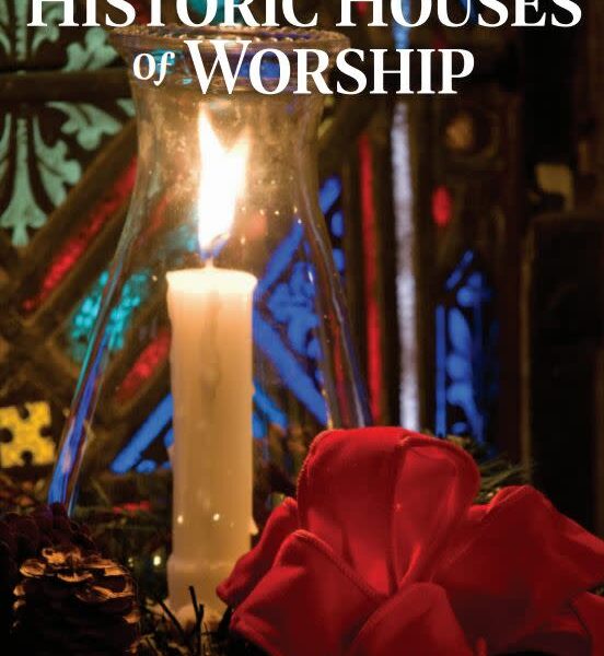 Candlelight Tour of Historic Houses of Worship – 26 December